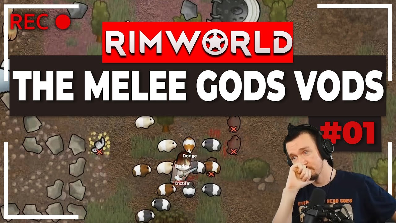 RimWorld Biotech Melee Gods | VOD 01