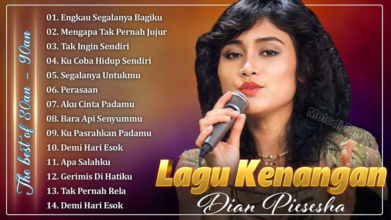 DIAN PIESESHA  Full Album - Lagu Nostalgia Paling Dicari / Lagu Lawas Penuh Kenangan