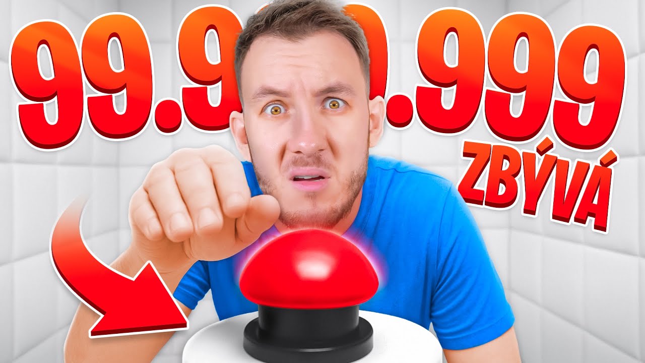 Tlačítko, které MUSÍM STISKNOUT 100.000.000x 🤯