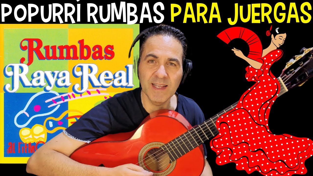 POPURRÍ DE RUMBAS PARA JUERGAS QUE NO PUEDE FALTAR