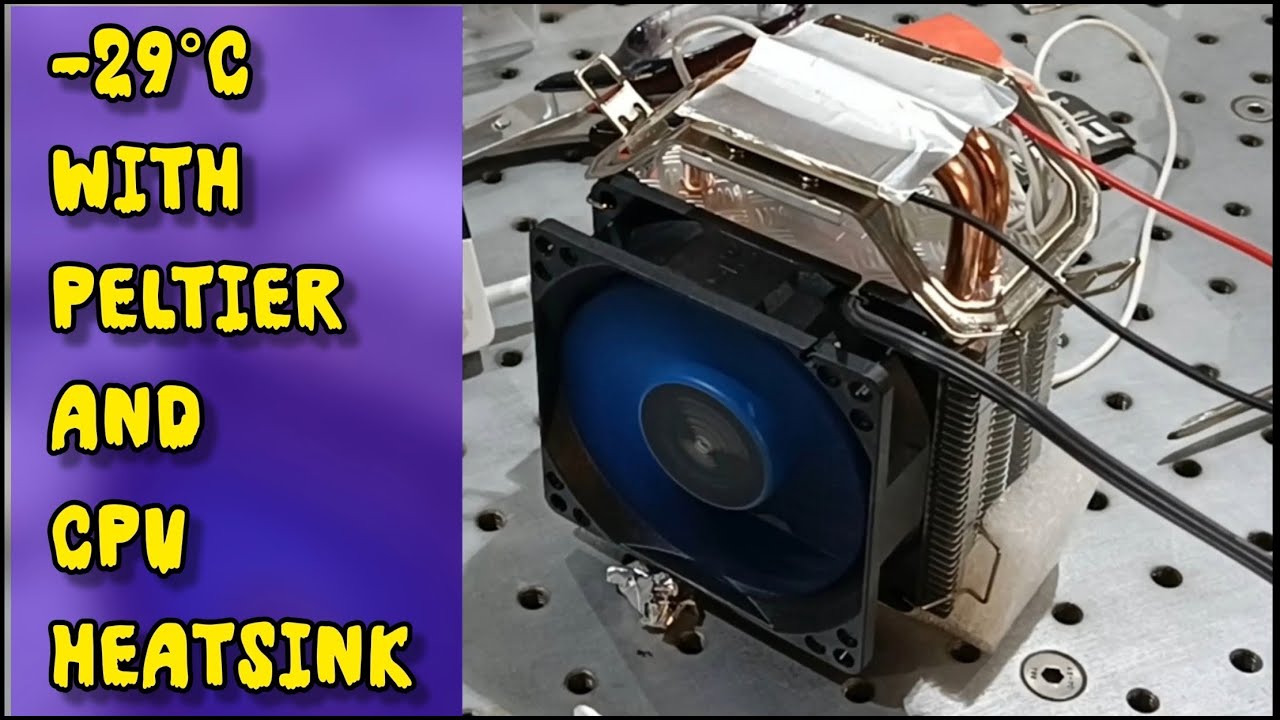 Achieving -29°C with one Peltier and affordable CPU heatsink.                    #Peltier_CPU_cooler