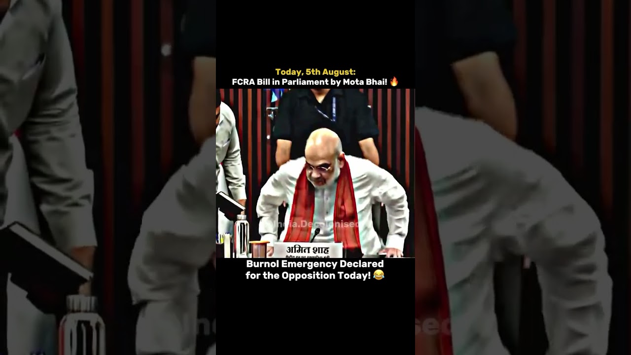 5th August: FCRA Bill in Parliament by Mota Bhai! 🔥