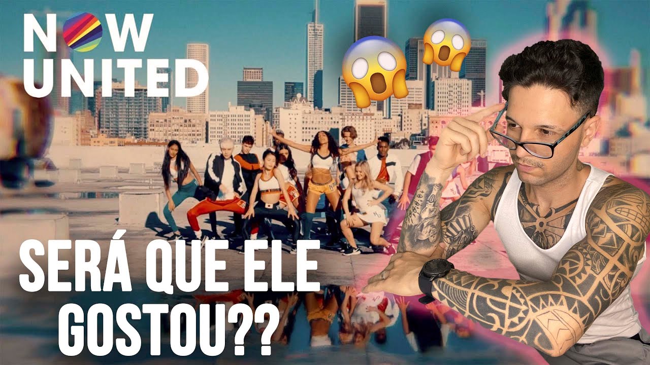 MEU NAMORADO REAGINDO A NOW UNITED *PELA PRIMEIRA VEZ*