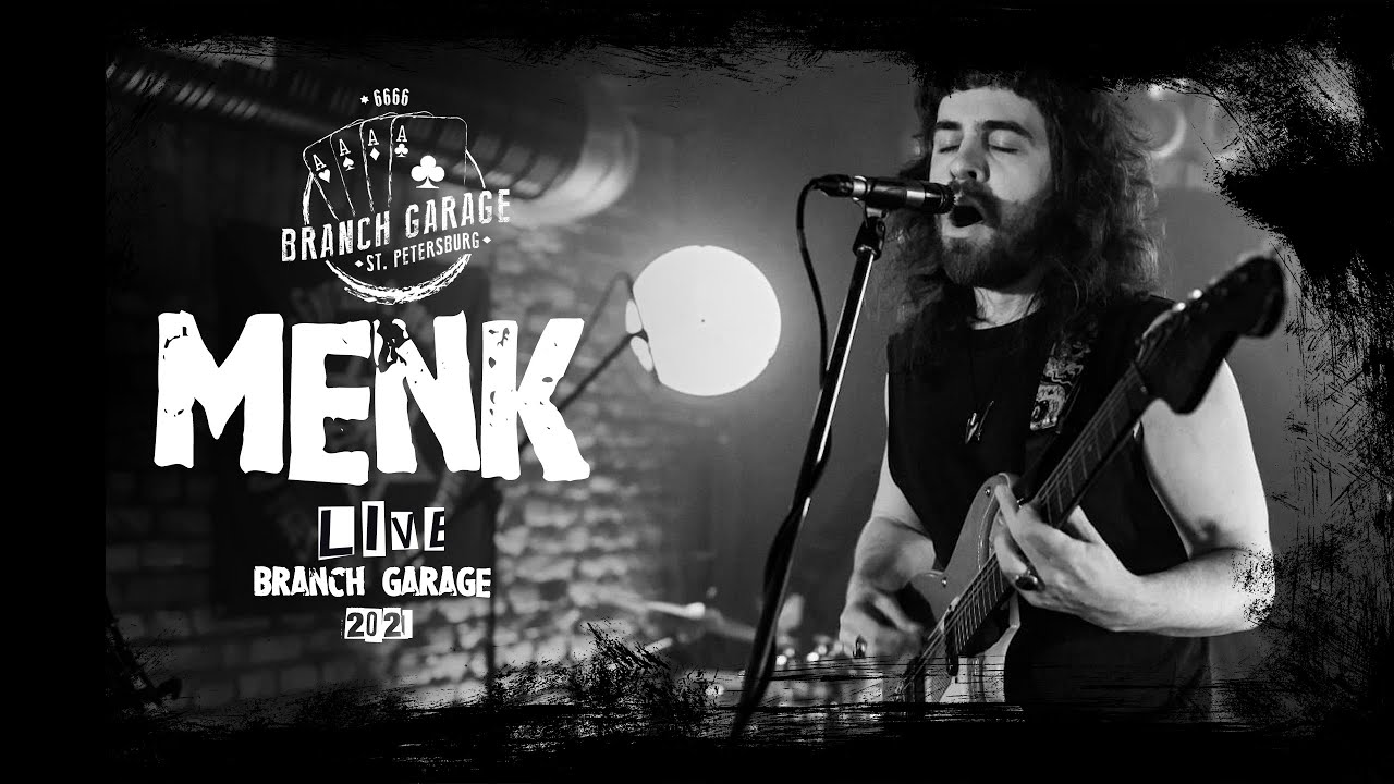 MENK LIVE || BRANCH GARAGE 2021