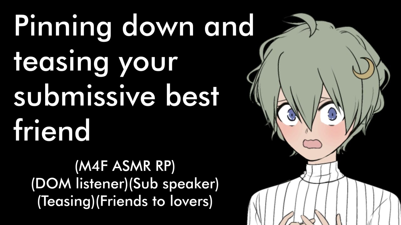 Teasing your submissive slightly tsun best friend (M4F ASMR RP)(Friends to lovers)(Sub speaker)