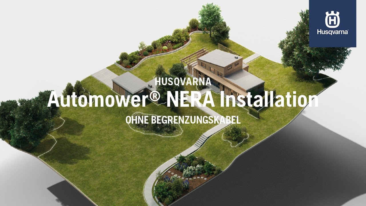 Husqvarna Automower® NERA | Installation ohne Begrenzungskabel