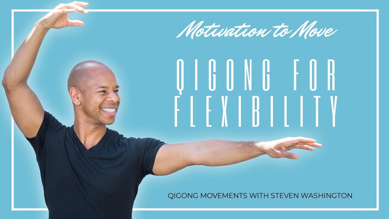 #Qigong Practice for Flexibility