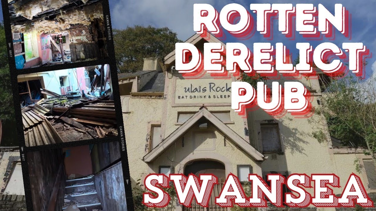 ROTTEN DERELICT PUB-Swansea 🏴󠁧󠁢󠁷󠁬󠁳󠁿