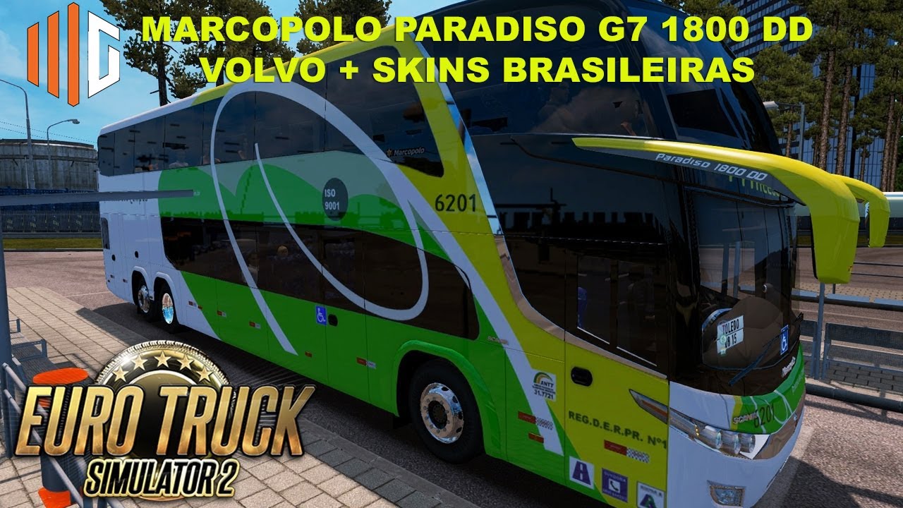 MOD BUS ETS2 1.39 MARCOPOLO PARADISO G7 1800 DD VOLVO + SKINS BRASILEIRAS