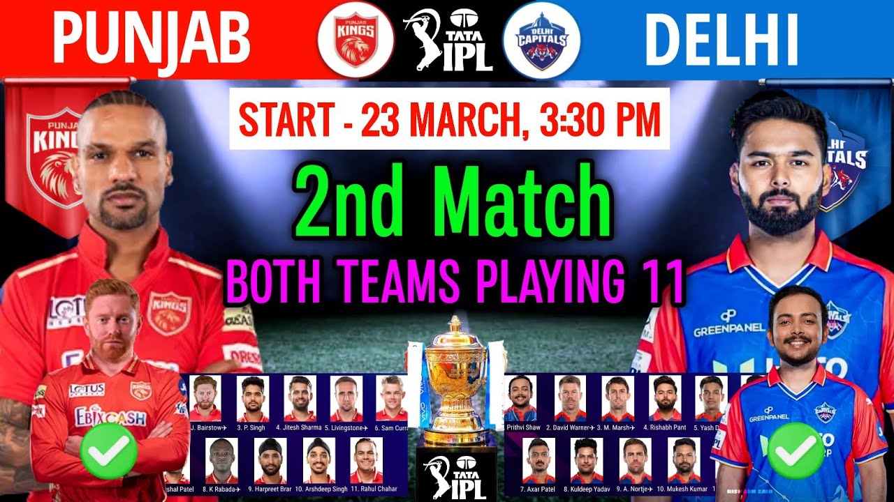 IPL 2024 2nd Match : Punjab vs Delhi Playing 11 | DC vs PBKS 2024 Playing 11 | PBKS vs DC 2024