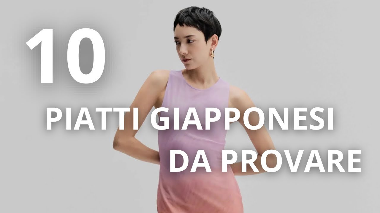 10 piatti GIAPPONESI da PROVARE