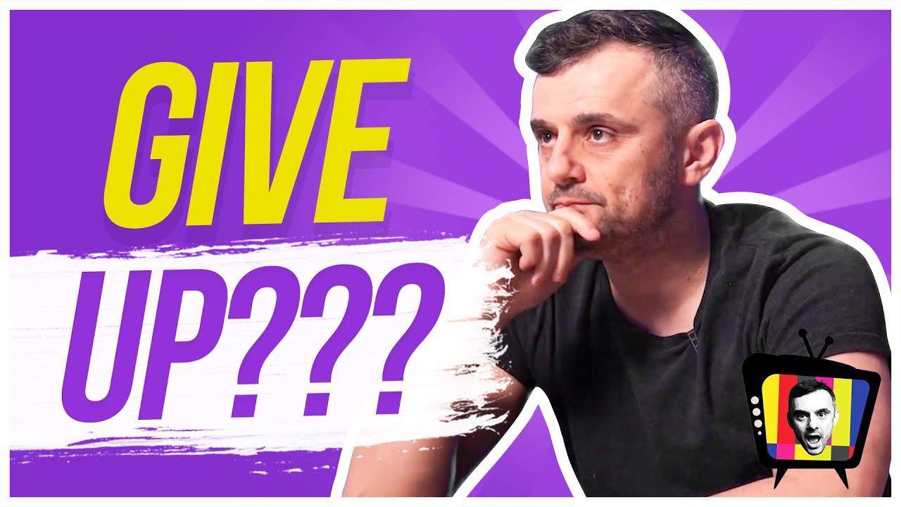 Is It Time to Give Up on Your Dream?