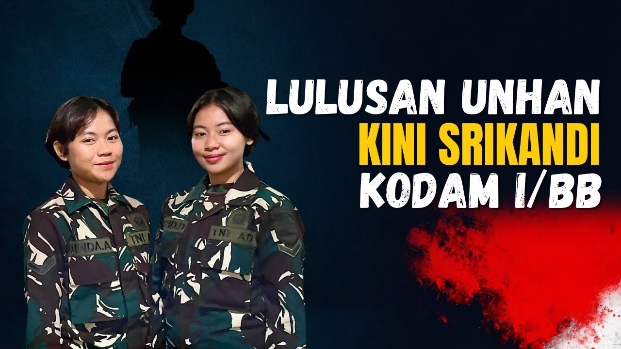 LULUSAN UNHAN, KINI SRIKANDI KODAM I/BB