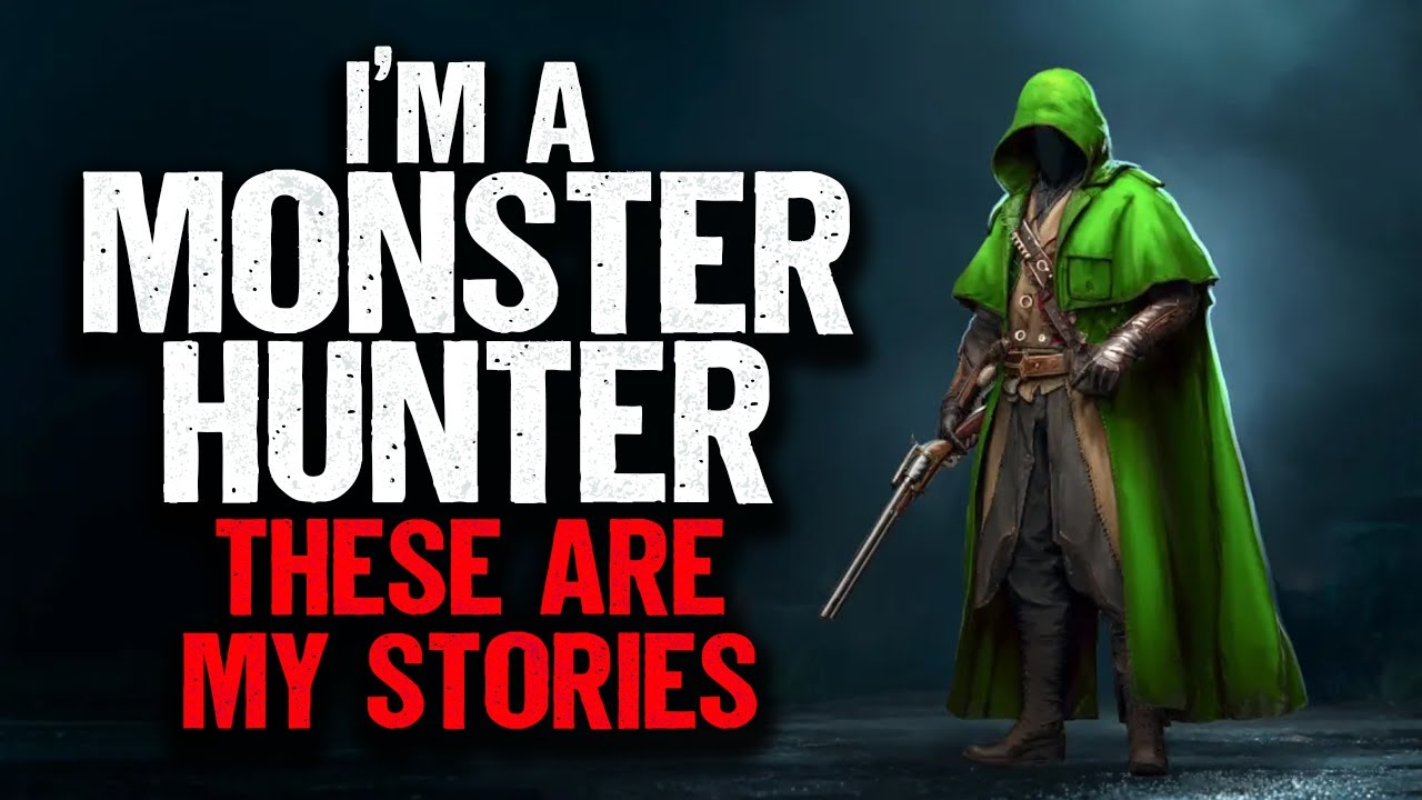 I'm a MONSTER Hunter. These are My Stories.