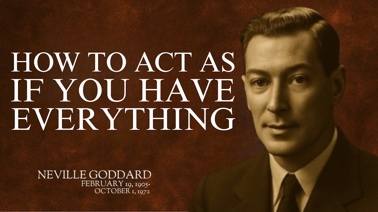 NEVILLE GODDARD: THE SECRET TO LIVING AS IF YOUR WISH IS FULFILLED! | BEST MOTIVATIONAL SPEECH