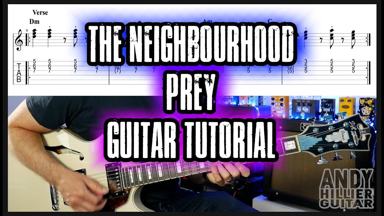 The Neighbourhood Prey Guitar Tutorial Lesson