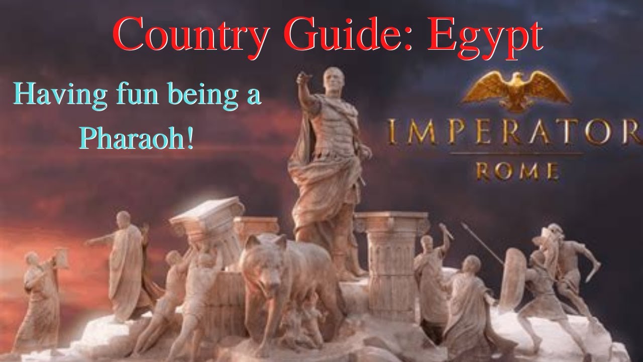 Imperator Rome - путеводитель по Египту!