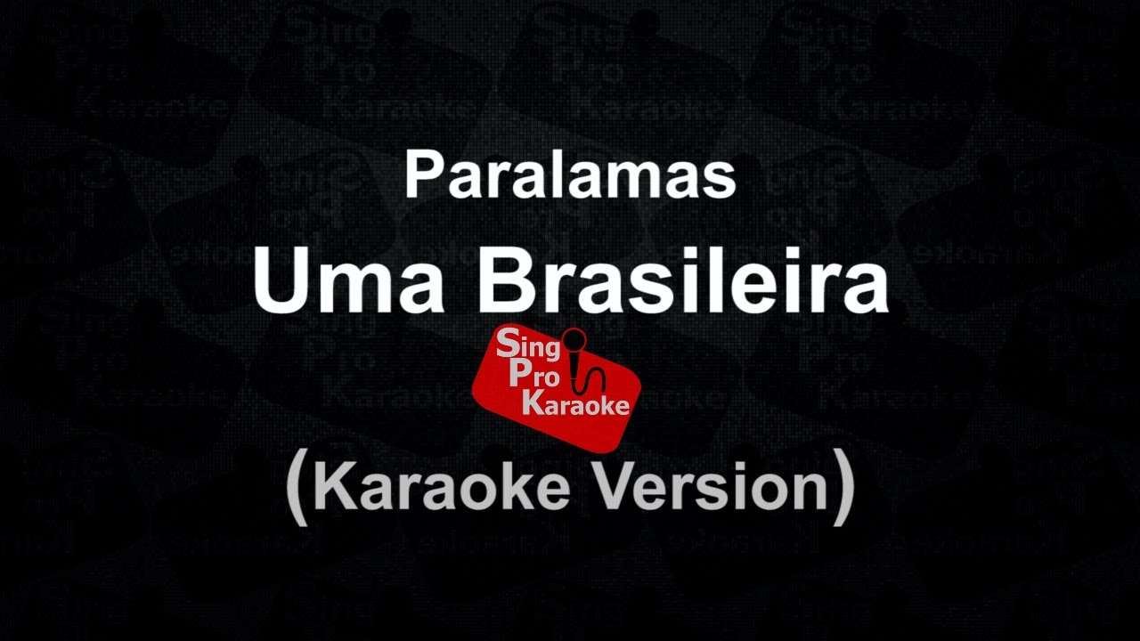Paralamas - Uma Brasileira (Karaoke version)
