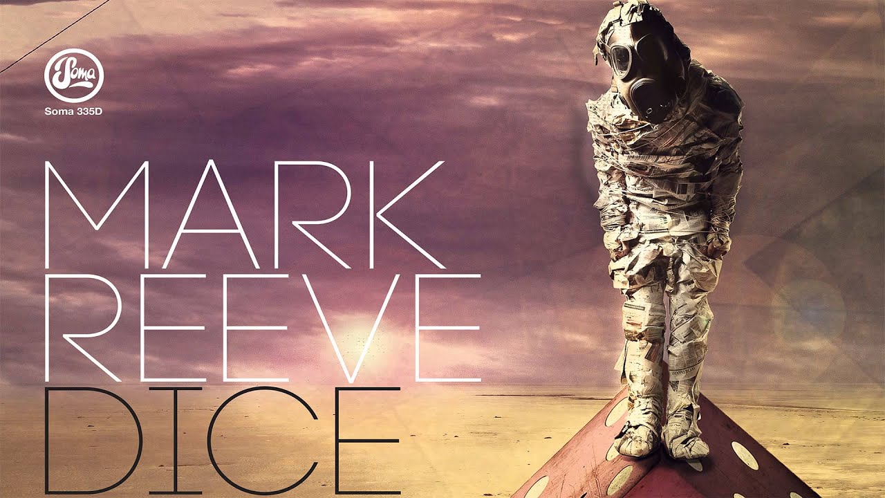 Mark Reeve - Dice