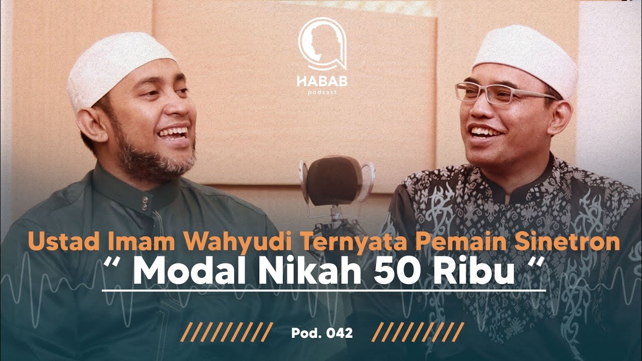 MODAL NIKAH 50 RIBU - Habib Abdallah Podcast - HABAB PODCAST