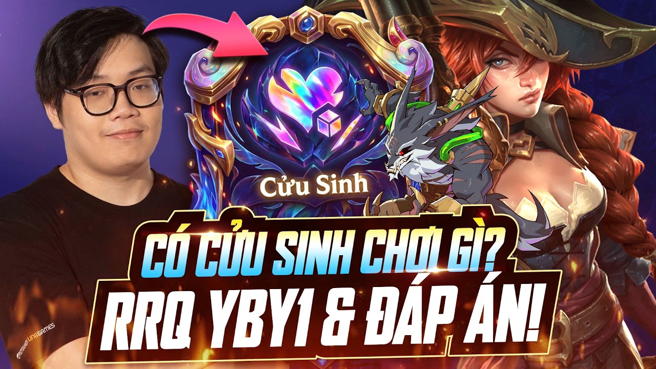 CÓ CỬU SINH THÌ CHƠI BÀI NÀO MẠNH NHẤT & ĐÂY LÀ CÂU TRẢ LỜI CỦA CẬU CHỦ RRQ YBY1