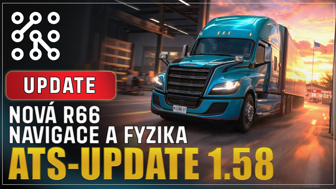Nový UPDATE 1.58 | UPDATE | AMERICAN RUCK SIMULATOR 2 CZ | ATS