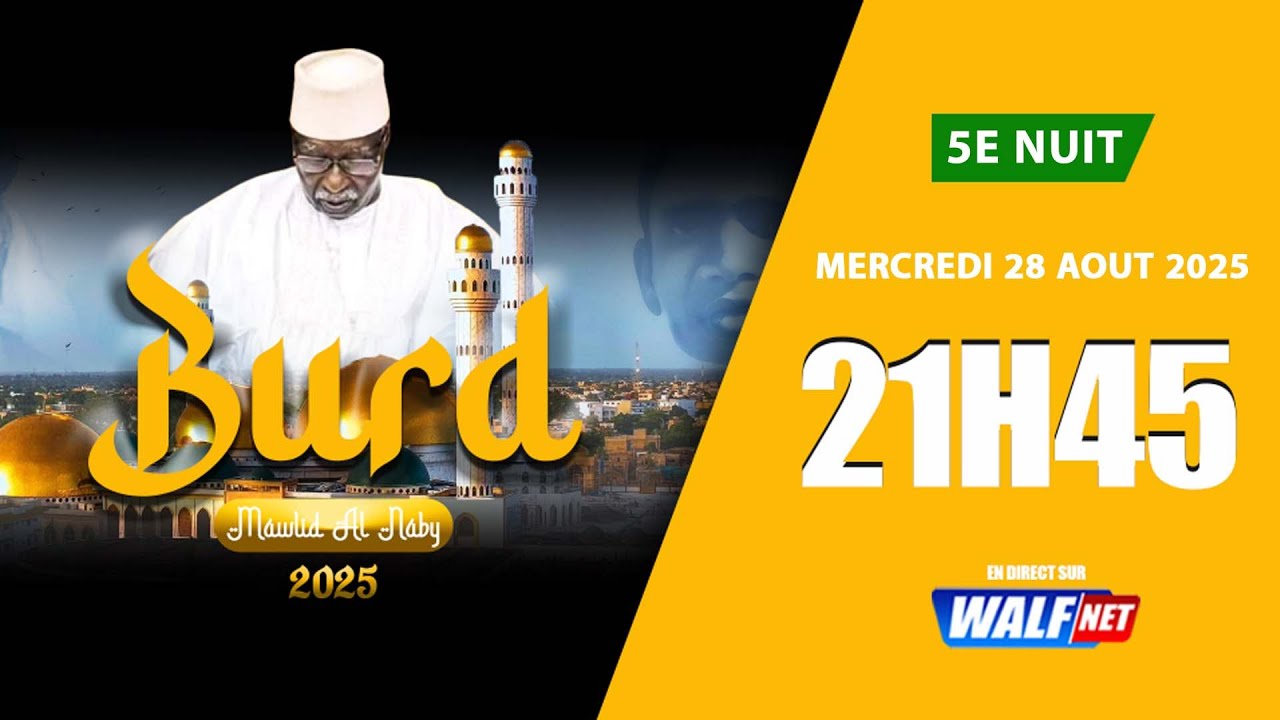 [Gamou 2025] Suivez la 5e nuit du BURD à la Mosquée Serigne Babacar Sy de ce Mercredi 28/08/25