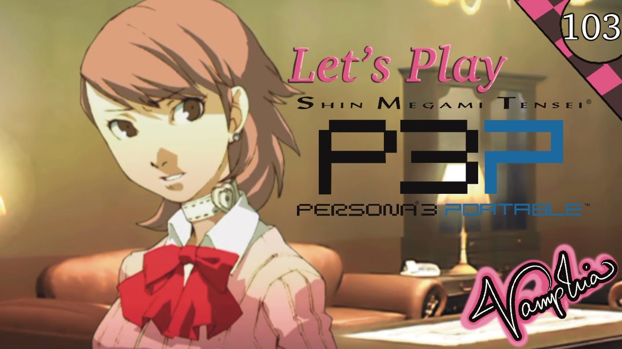What Can We Do?  | Let’s Play Persona 3 Portable | Episode 103