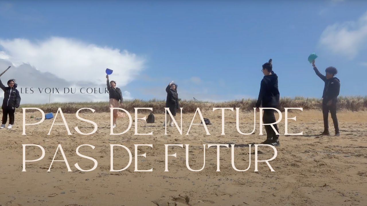 Les voix du choeur - Human - Pas de Nature pas de Futur Clip 2023