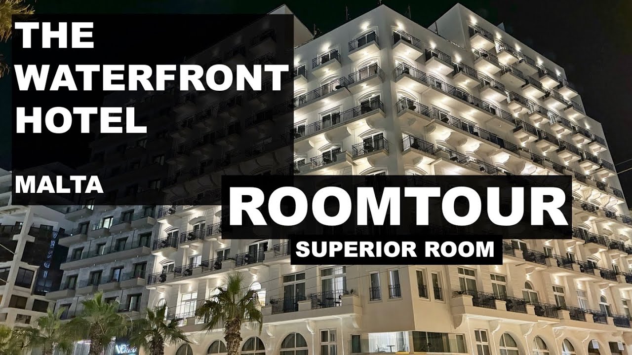 The Waterfront Hotel Malta - Roomtour - Superior Room