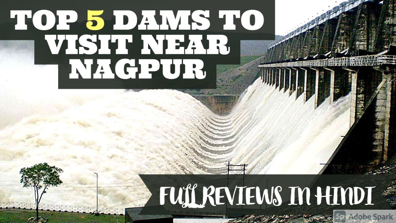 TOP 5 DAMS TO VISIT NEAR NAGPUR WITH REVIEWS IN HINDI | NAGPUR | MAHARASHTRA | INDIA | EP. 04