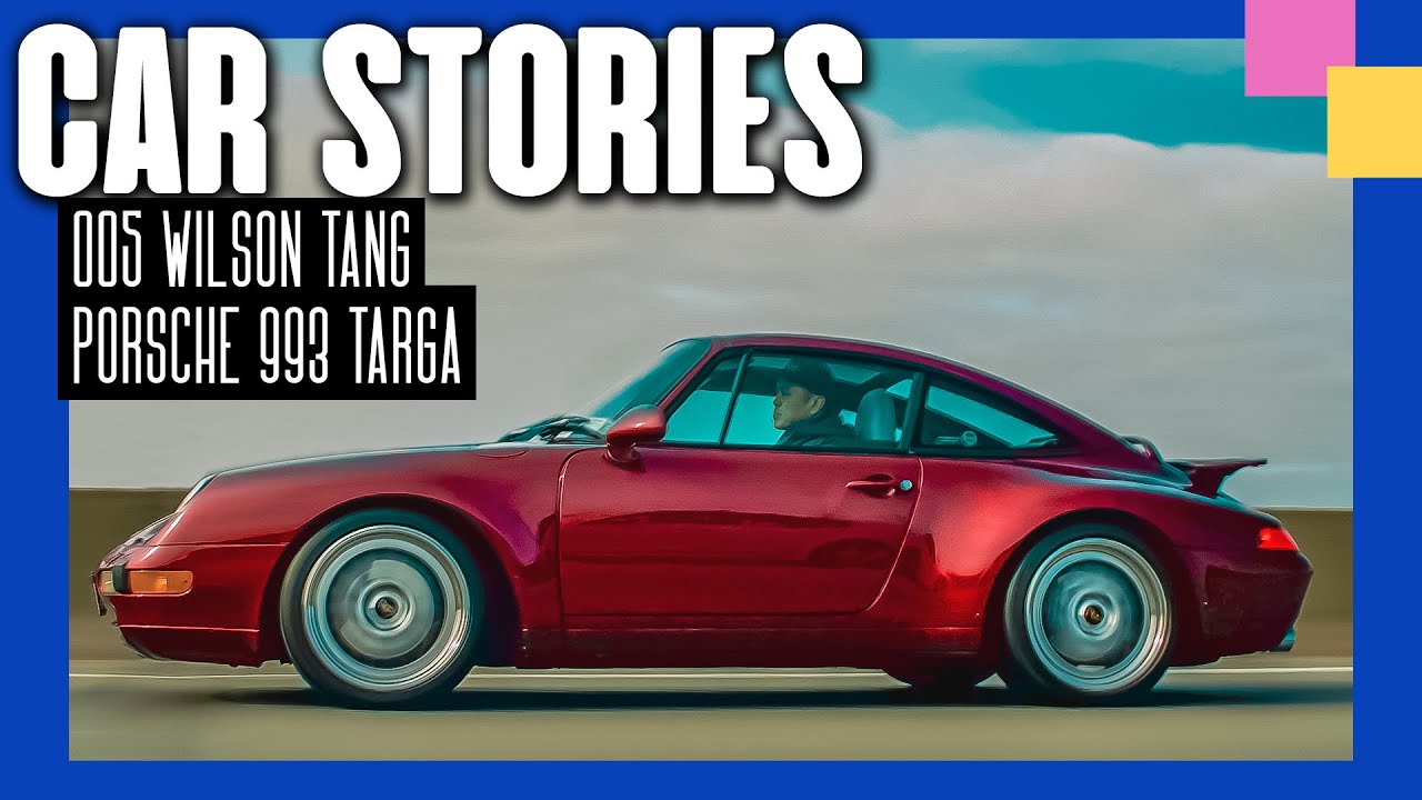 Wilson Tang's Inspiring Journey to His Dream Car - Porsche 993 Targa | Car Stories 005: Wilson Tang