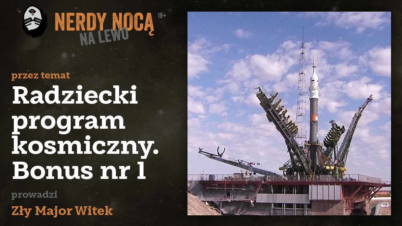 NNNL: Radziecki program kosmiczny. Bonus round nr 1