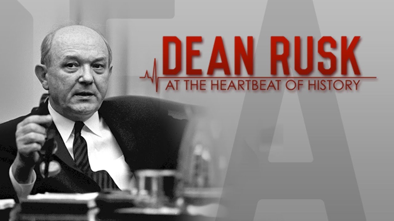 Dean Rusk: At the Heartbeat of History | GPB Documentaries