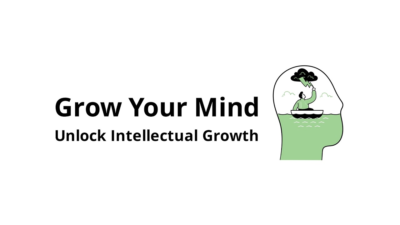 How to grow intellectually