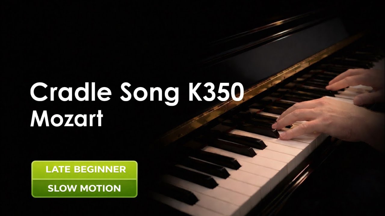 How to play W. A. Mozart:“Cradle Song“, K 350, Slow Piano Tutorial 