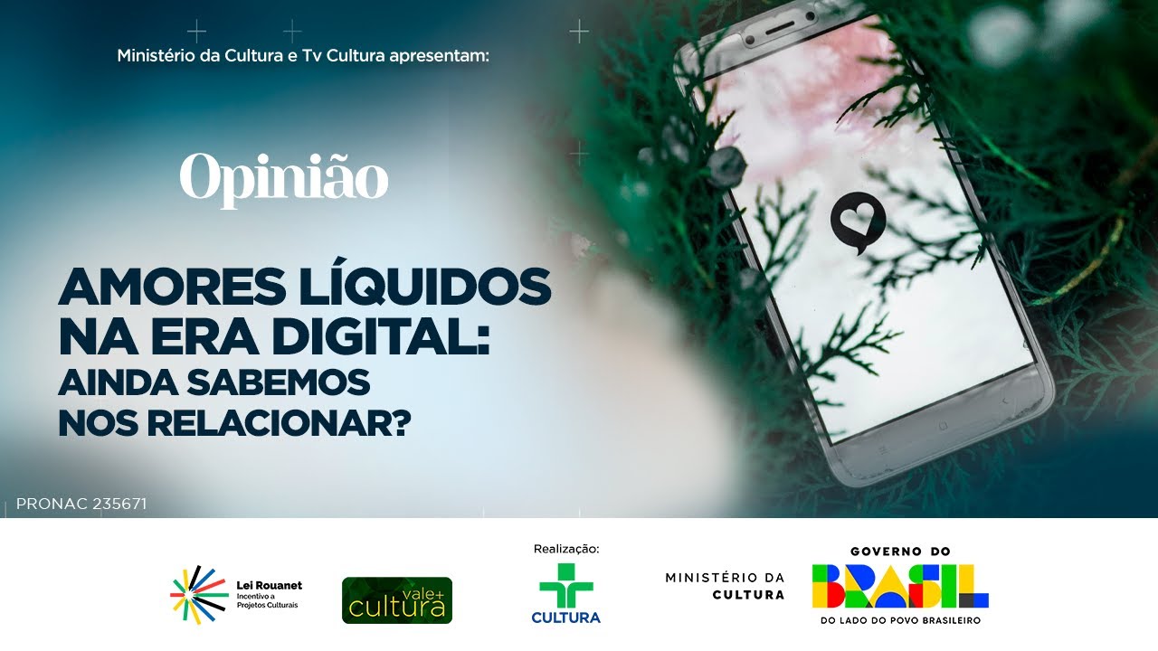OPINI&Atilde;O | AMORES L&Iacute;QUIDOS NA ERA DIGITAL: AINDA SABEMOS NOS RELACIONAR? | 10/10/2025