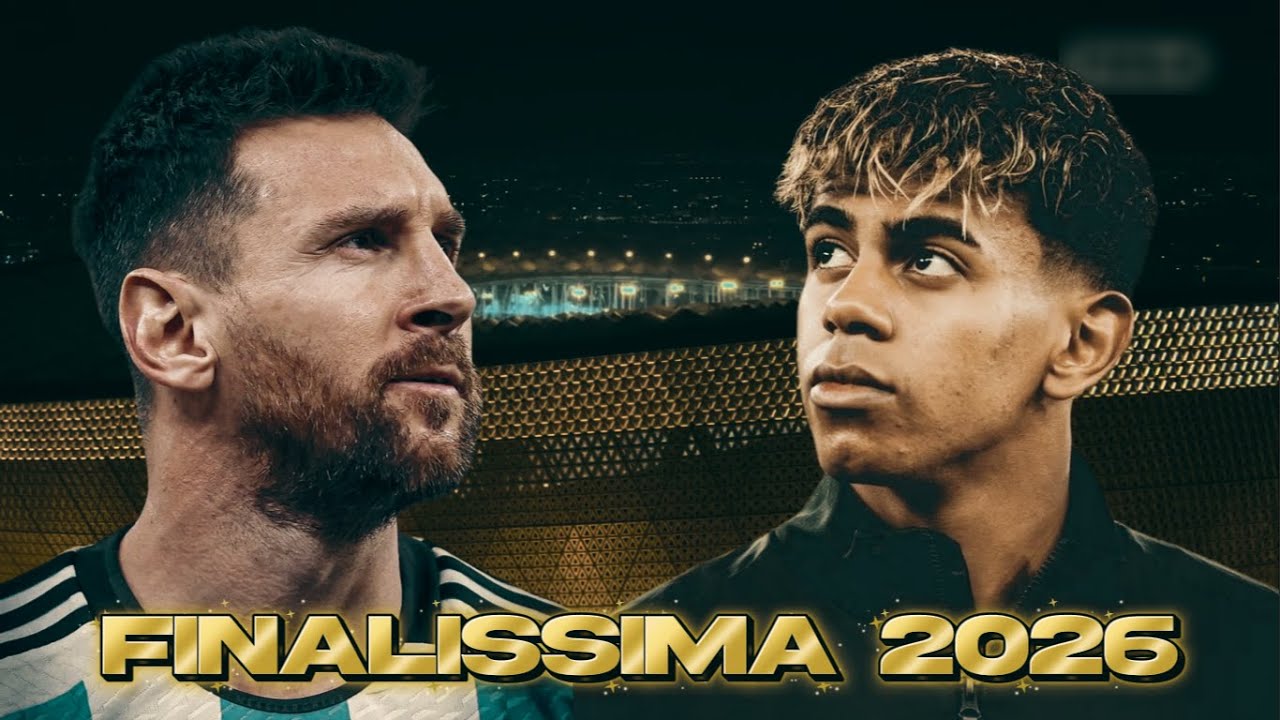 The King Must Die: Messi vs Yamal (Finalissima 2026 Preview)