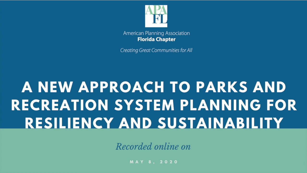 A New Approach to Parks and Recreation System Planning for Resiliency and Sustainability  |  1.5 CM