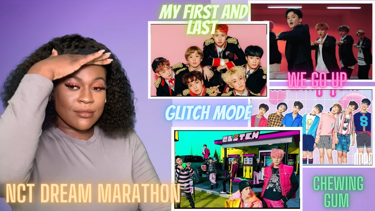 NCT Dream - Chewing Gum, My first and Last, We Go Up, Glitch Mode Reaction