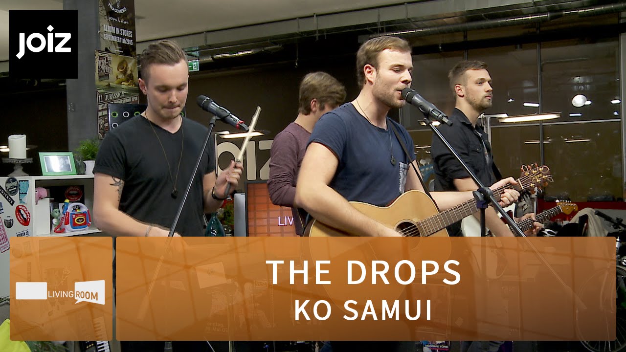 The Drops - Ko Samui (live at joiz)