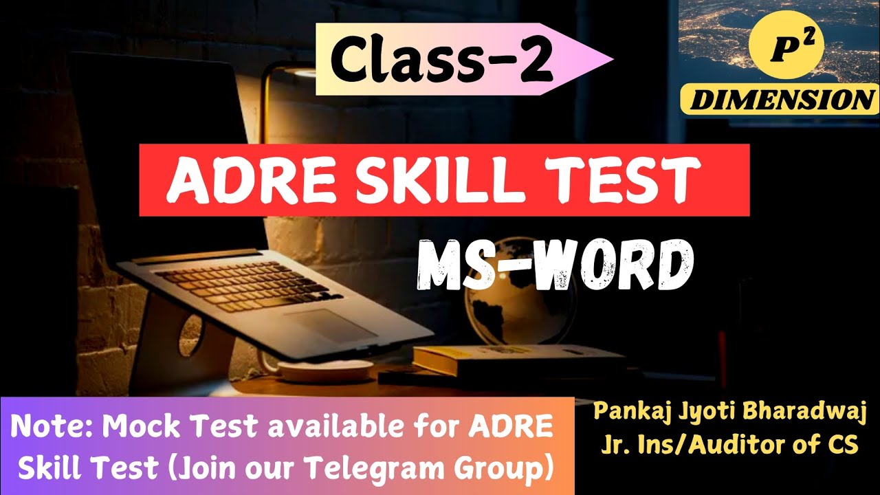 ADRE 2.0 SKILL TEST PRACTICE CLASS -2/ MS-WORD/ HSSLC & DEGREE LEVEL/