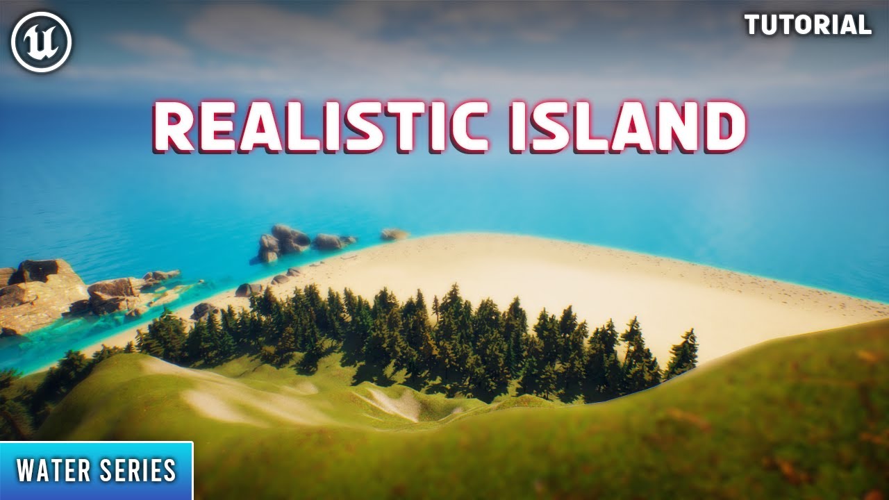 Unreal Engine 5: Как создать реалистичный остров (серия &laquo;Вода&raquo;)