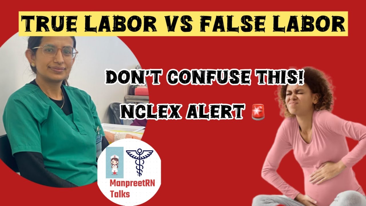 True Labor vs False Labor | OB Nursing Explained | ManpreetRN Talks#manpreetrntalks #nclexprep#nurse