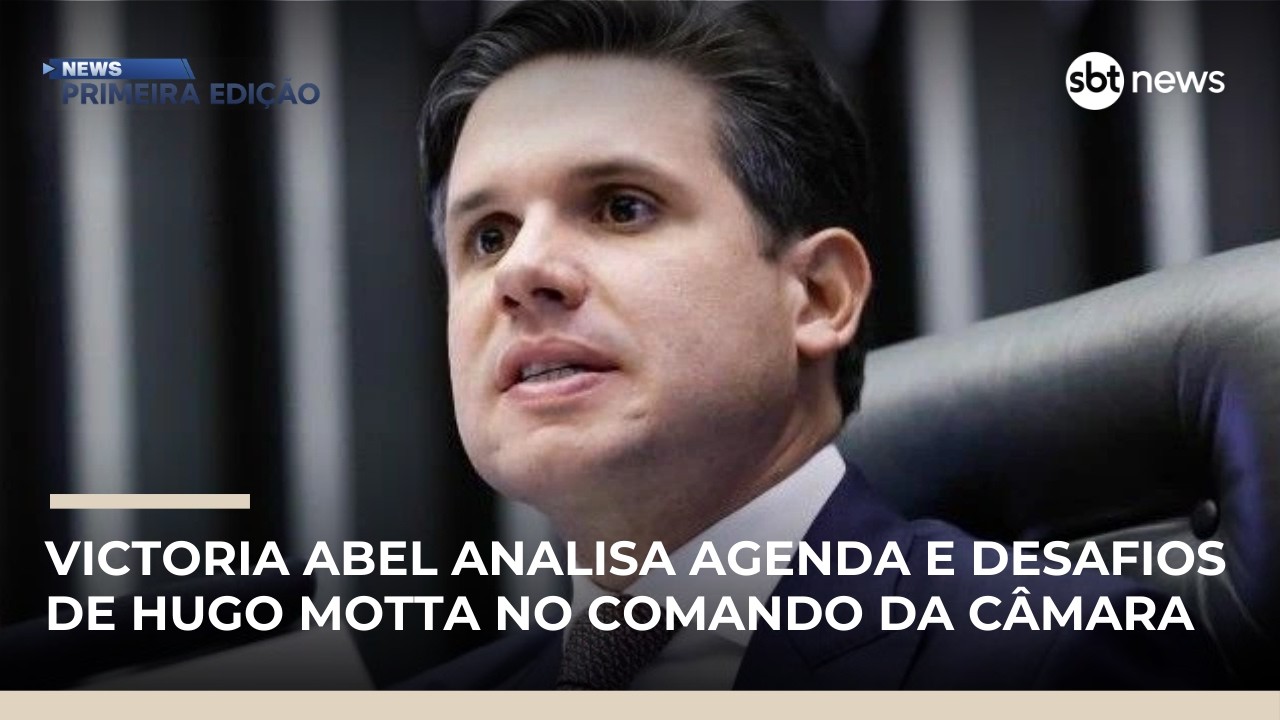 Saiba quais devem ser as prioridades de Hugo Motta na Câmara | #NewsPrimeiraEdição