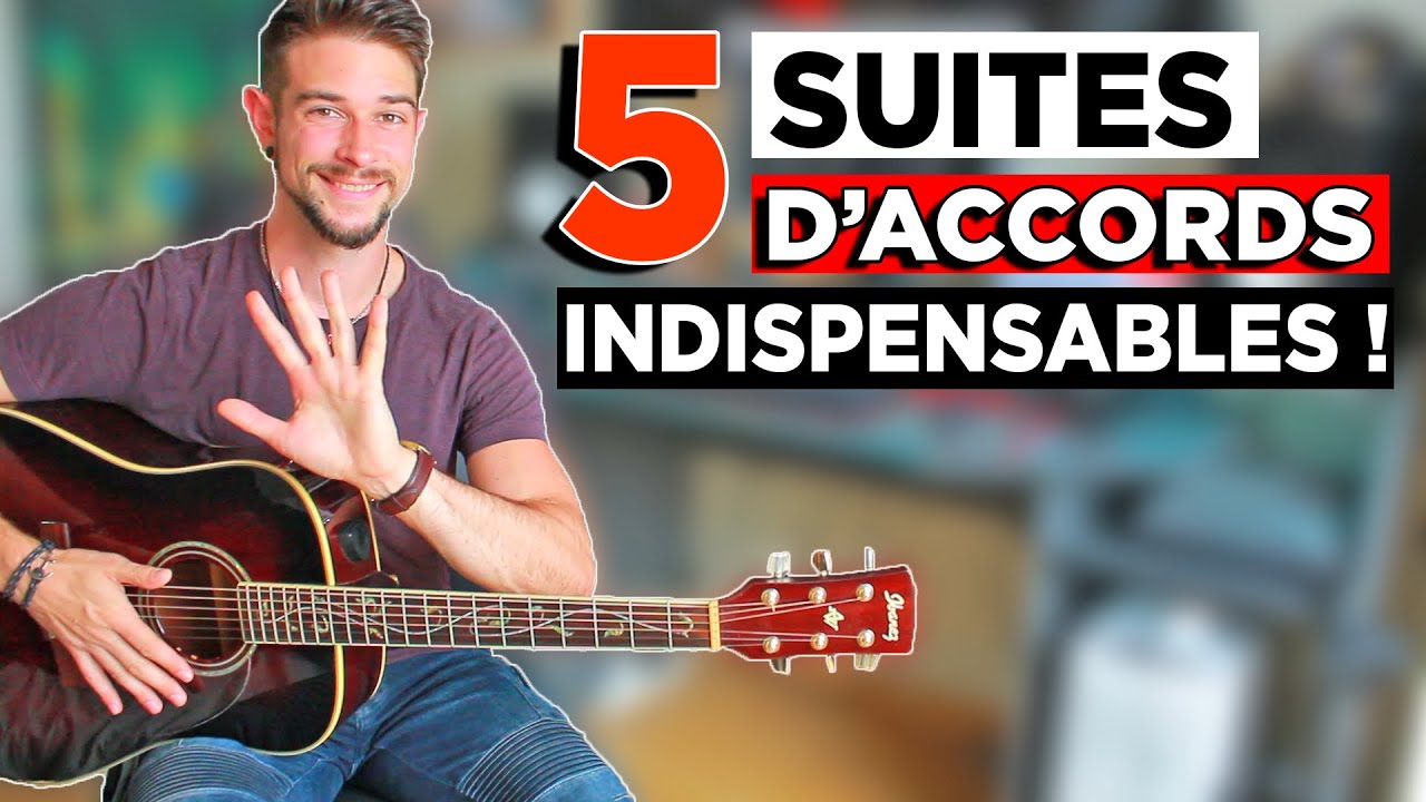 LES 5 ENCHAÎNEMENTS D'ACCORDS LES PLUS POPULAIRES !