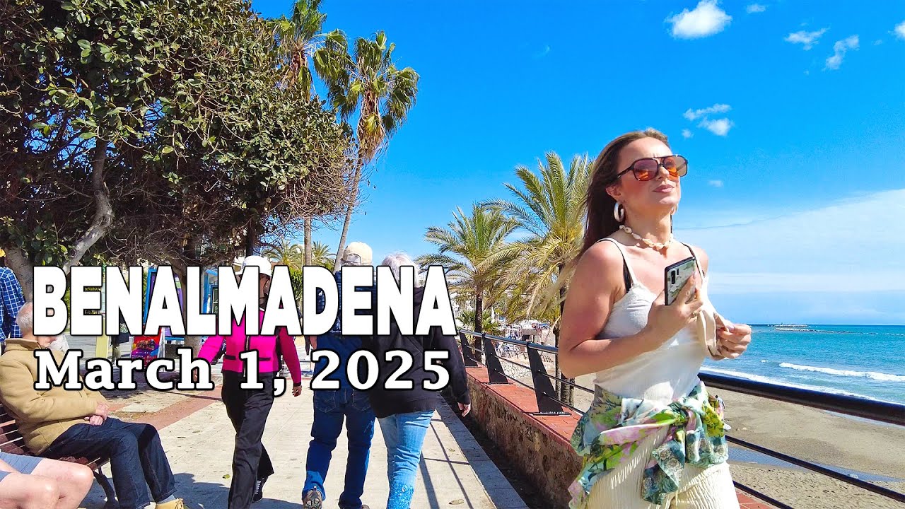 Benalmadena March 1, 2025 Walking Tour Malaga Costa del Sol Spain [4K]