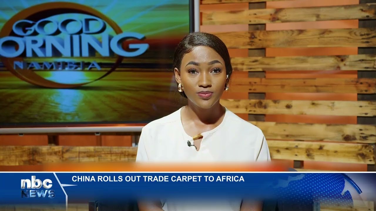 China’s new trade policy could boost Namibia’s exports - nbc