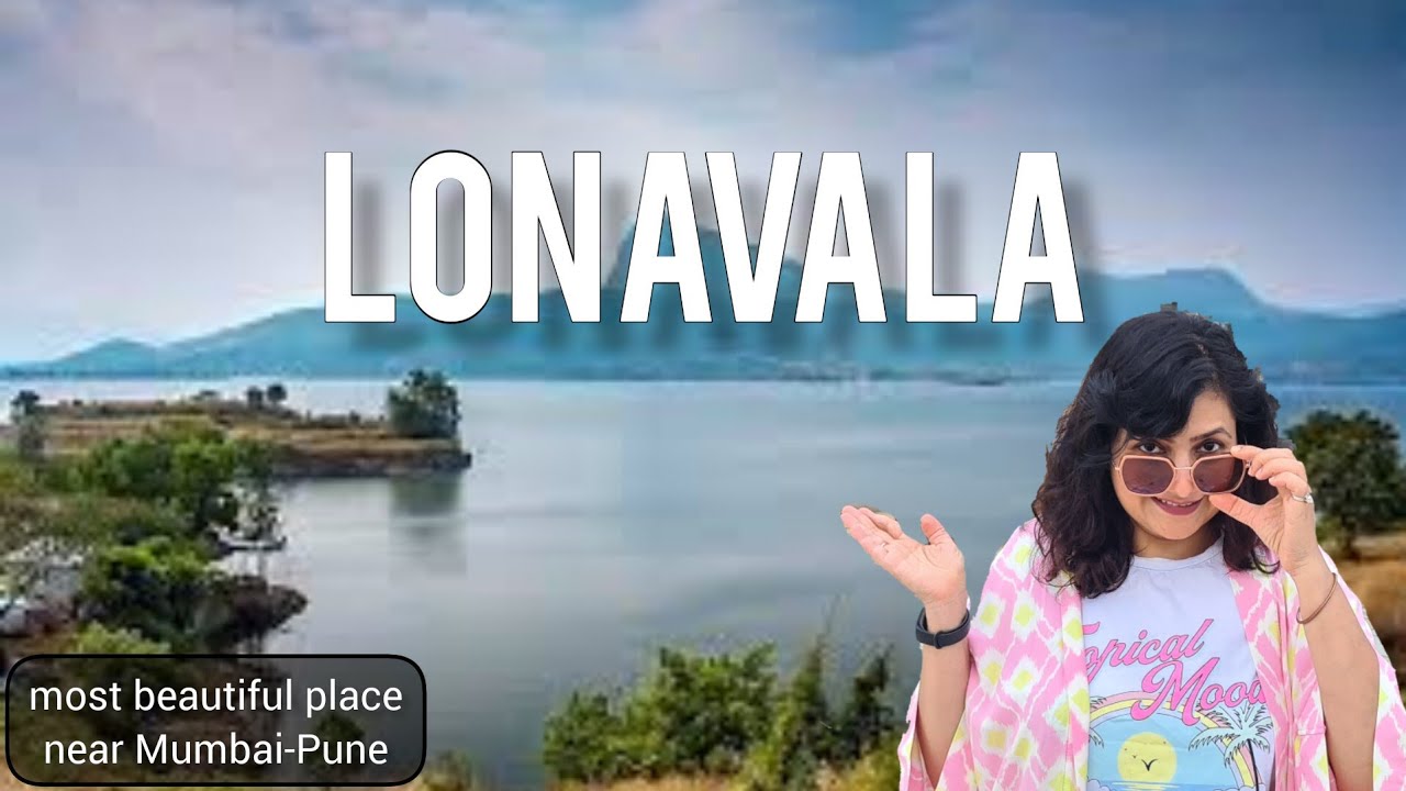Lonavala Hill Station | Khandala Lonavala Tourist Places | Karla Caves | Maharashtra Tourism