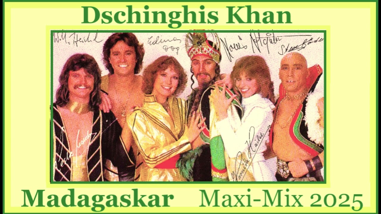 Dschinghis Khan - Madagaskar [Maxi-Mix 2025]